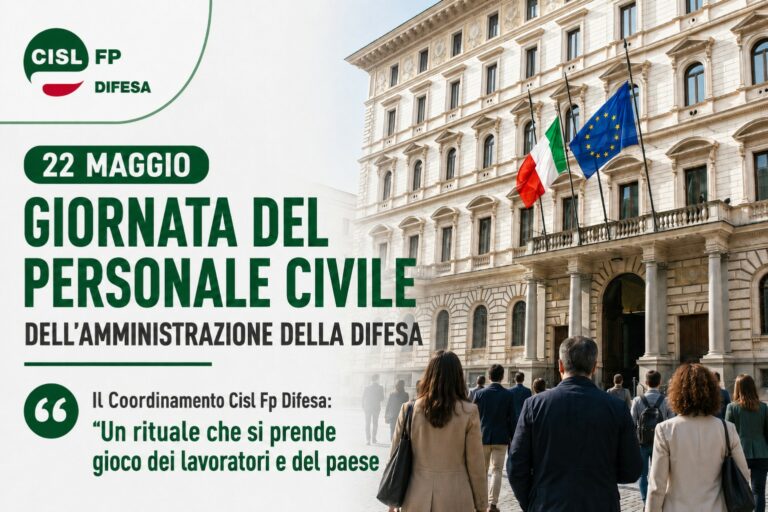 Difesa. CISL FP: “Domani giornata del personale civile. Un rituale che si prende gioco dei lavorator